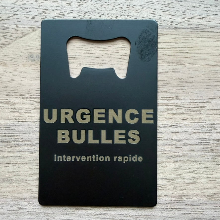 Décapsuleur Urgence bulles
