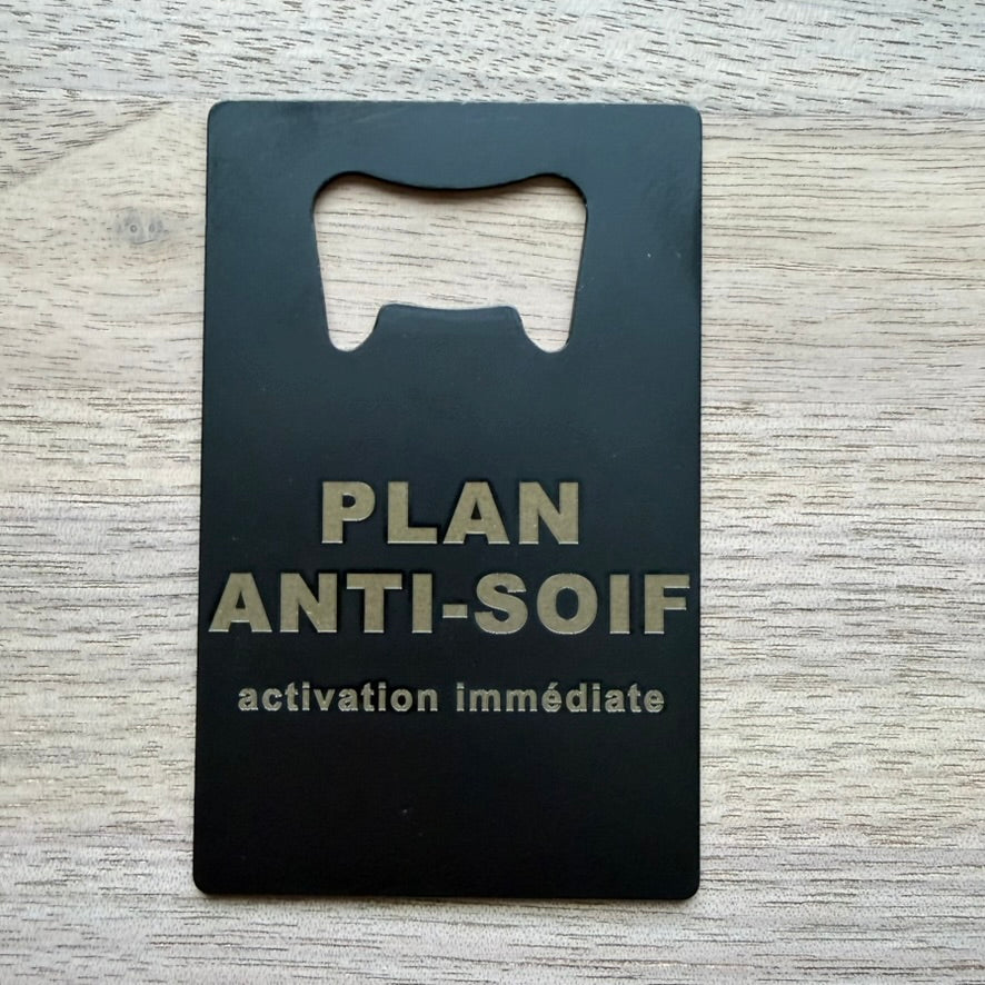 Décapsuleur Plan anti-soif