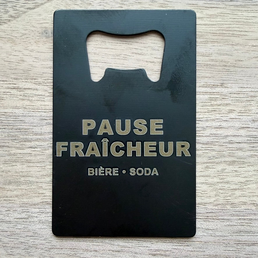 Décapsuleur Pause fraîcheur