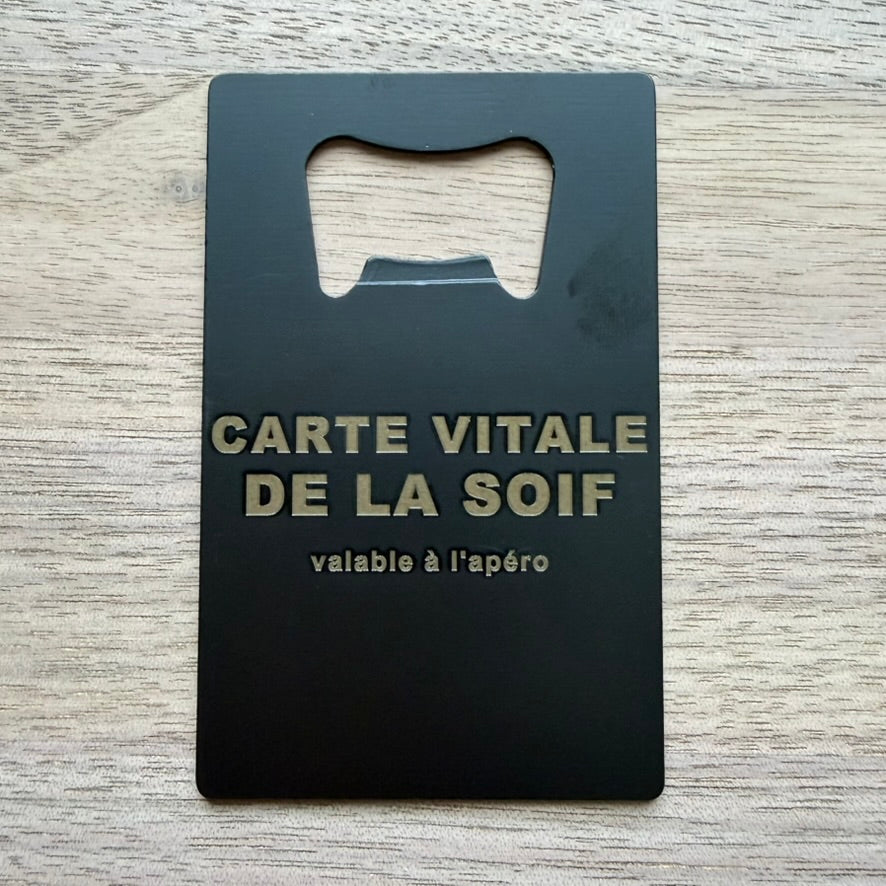 Décapsuleur Carte Vitale de la soif